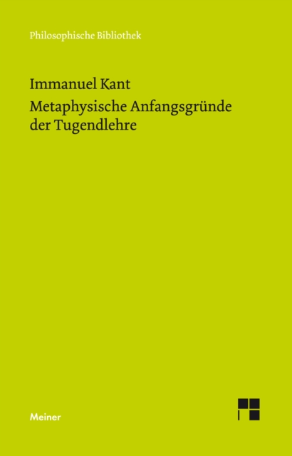 Metaphysische Anfangsgründe der Tugendlehre