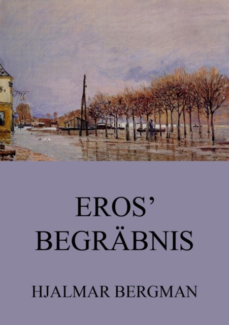 Eros' Begräbnis