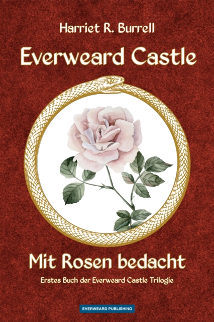Everweard Castle - Mit Rosen bedacht