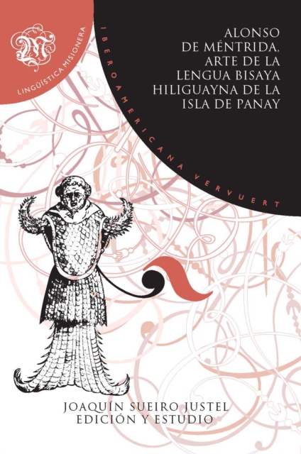 Arte de la lengua bisaya hiliguayna de la isla de Panay