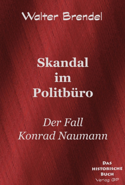 Skandal im  Politbüro 