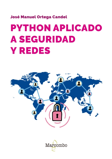 Python aplicado a seguridad y redes