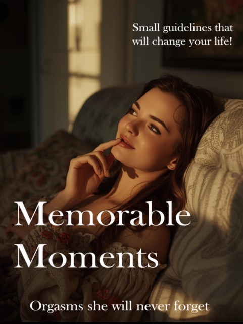 Memorable Moments