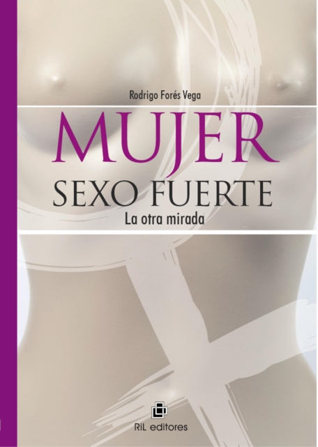 Mujer sexo fuerte. La otra mirada