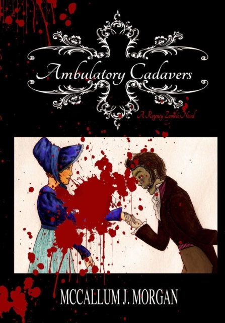 Ambulatory Cadavers