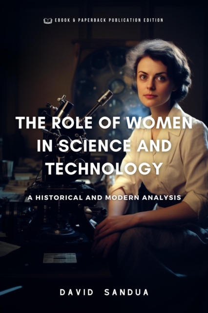 Role of Women in Science and Technology