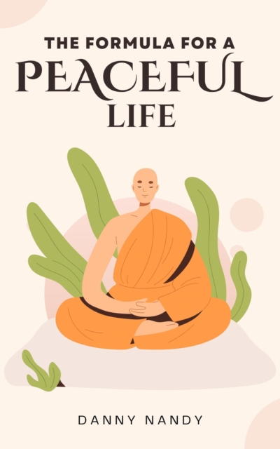 Formula For A Peaceful Life