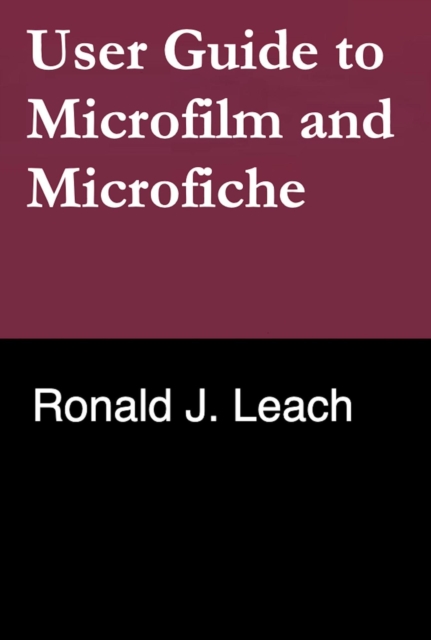 User Guide to Microfilm and Microfiche