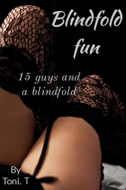 Blindfold Fun