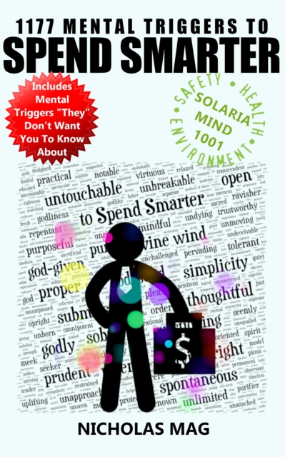 1177 Mental Triggers to Spend Smarter