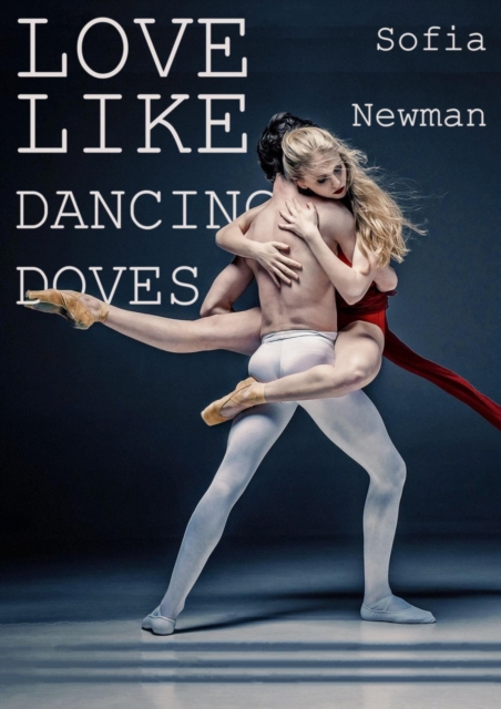 Love Like Dancing Doves