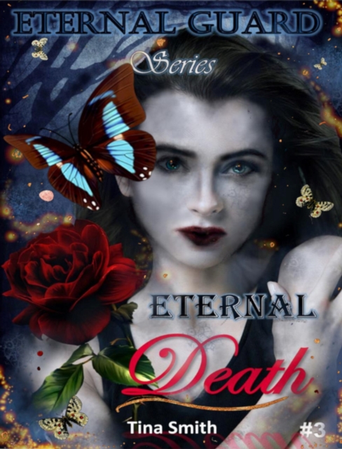 Eternal Guard #3 Eternal Death