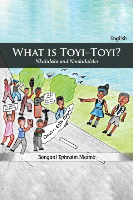 What Is Toyi-Toyi?