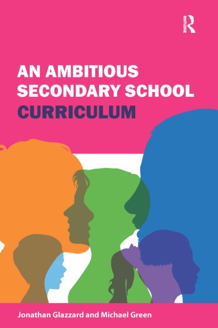 Ambitious Secondary School Curriculum
