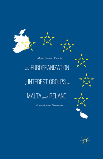 Europeanization of Interest Groups in Malta and Ireland