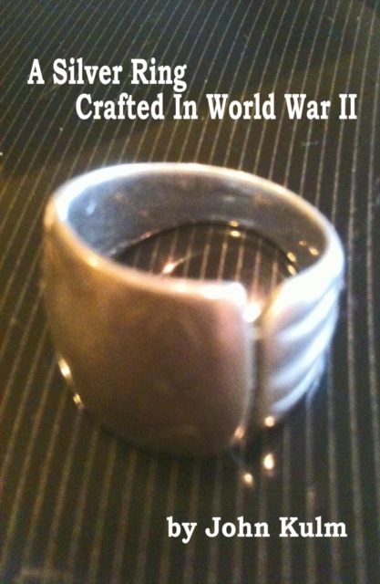 Silver Ring Crafted In World War II