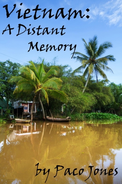 Vietnam: A Distant Memory