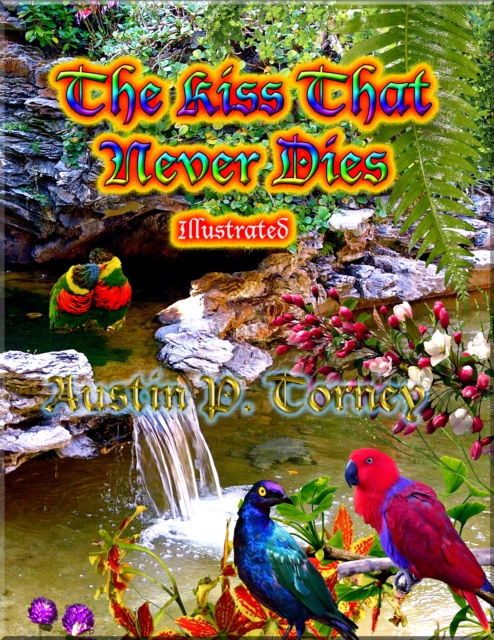 Kiss That Never Dies Illustrated