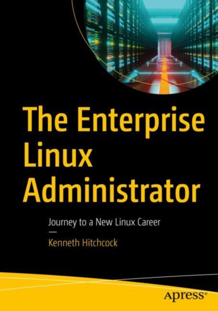 Enterprise Linux Administrator