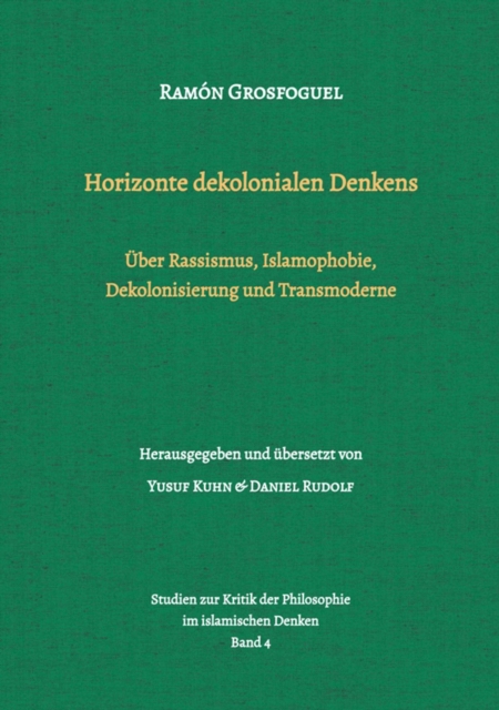 Horizonte dekolonialen Denkens