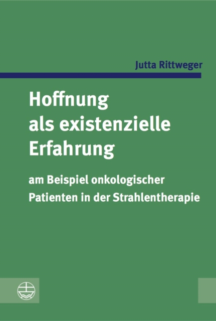 Hoffnung als existenzielle Erfahrung