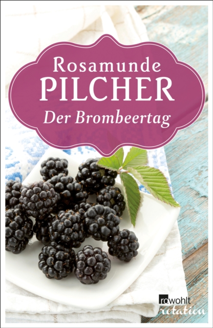 Der Brombeertag