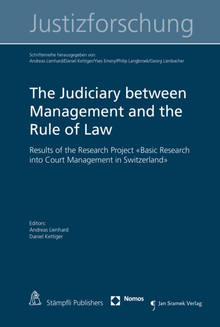 Judiciary between Management and the Rule of Law