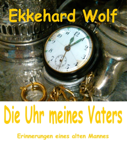 Die Uhr meines Vaters