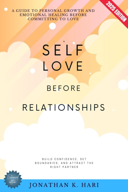 Self-Love Before Relationships: