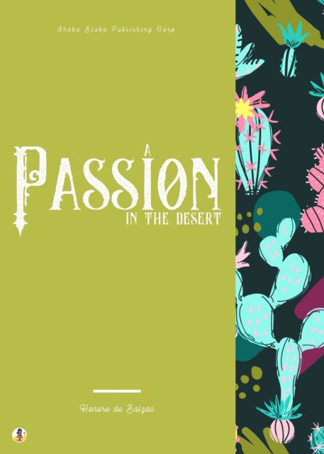Passion in the Desert
