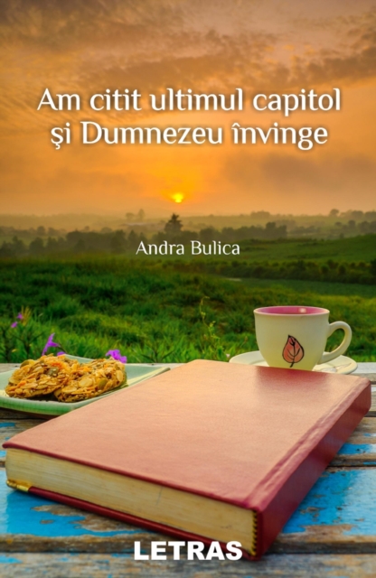 Am Citit Ultimul Capitol Si Dumnezeu Invinge