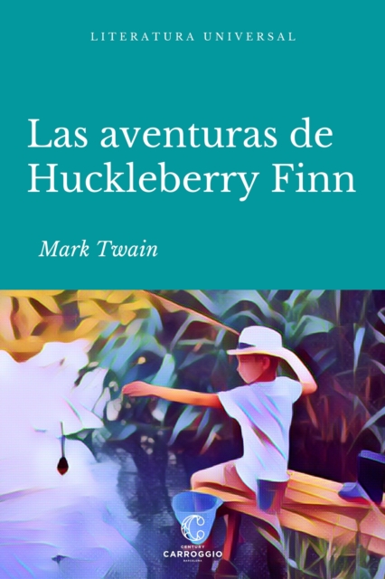 Las aventuras de Huckleberry Finn