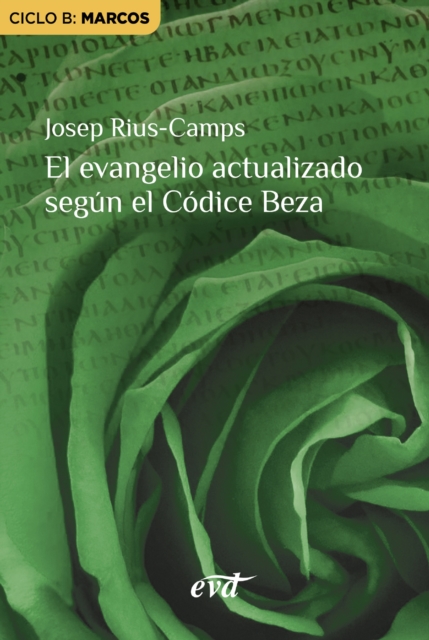 El evangelio actualizado según el Códice Beza