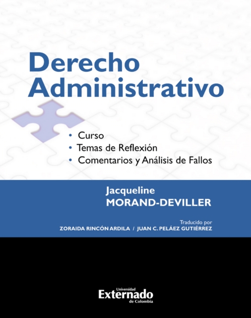 Derecho Administrativo. Curso. Temas de reflexion. Comentarios y analisis de fallos Edicion 2017