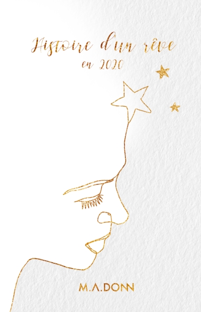 Histoire d'un reve en 2020