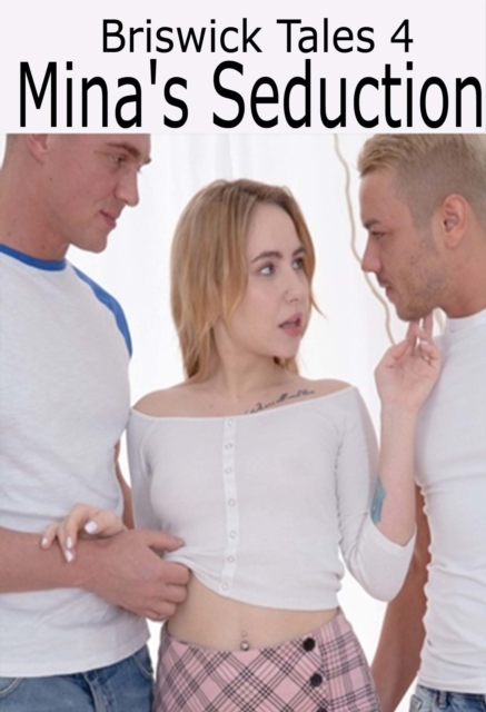 Briswick Tales 4: Mina's Seduction
