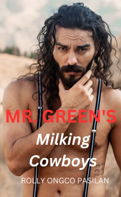 Mr. Green Book 10: Mr. Green's Milking Cowboys