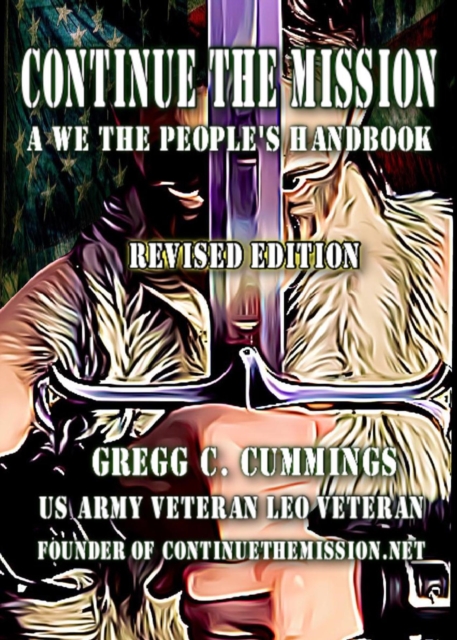 Continue The Mission A We The People's Handbook REVISED