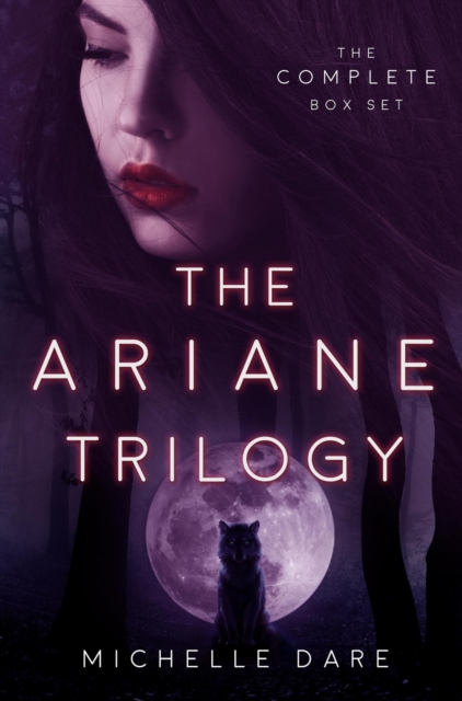 Ariane Trilogy: The Complete Series