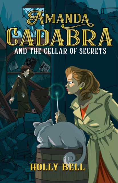 Amanda Cadabra and The Cellar of Secrets