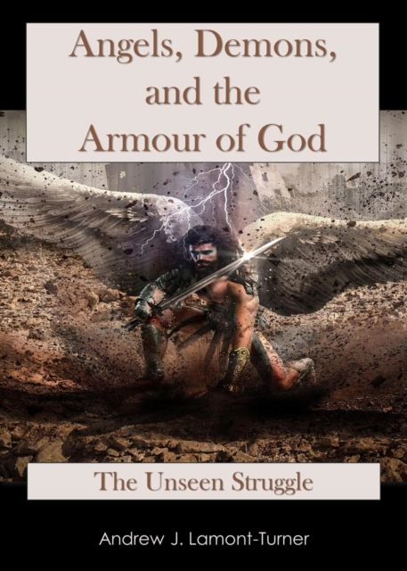 Angels, Demons and the Armour of God