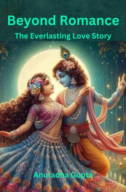 Beyond Romance - The Everlasting Love Story