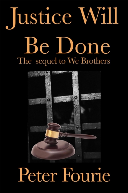 Justice Will Be Done