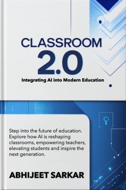 Classroom 2.0: Integrating AI into Modern Education