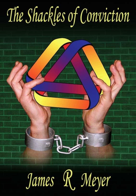 Shackles of Conviction