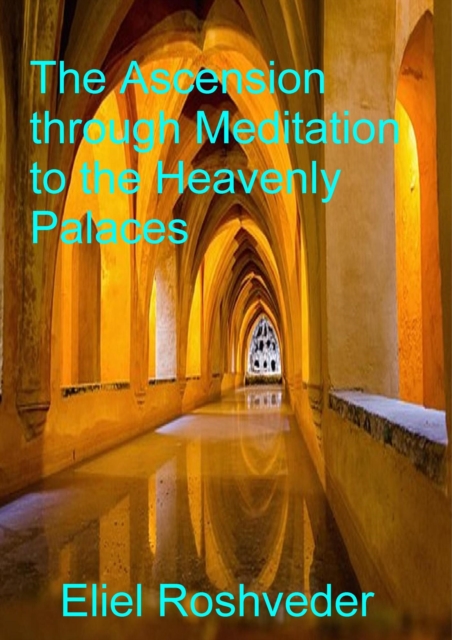 Ascension through Meditation to the Heavenly Palaces