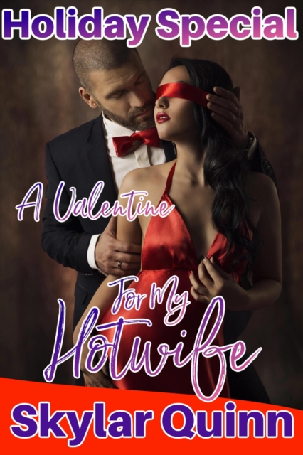 Valentine For My Hotwife