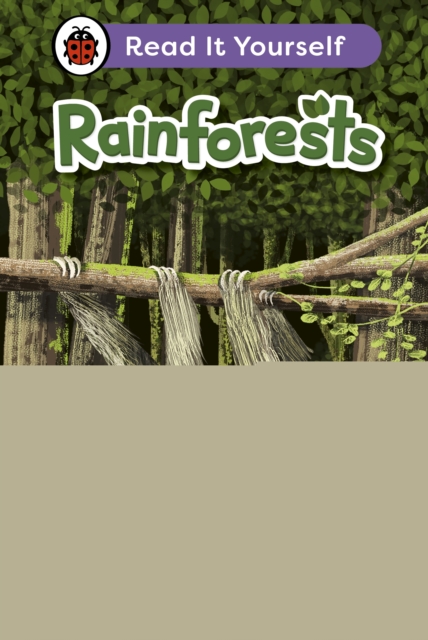 Rainforests: Read It Yourself - Level 4 Fluent Reader