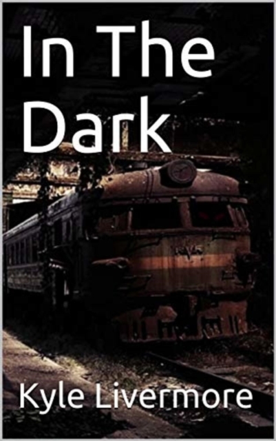 In The Dark