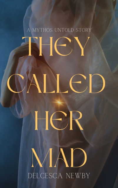 They Called Her Mad
